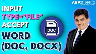 INPUT 'type=file' accept Word Documents in HTML