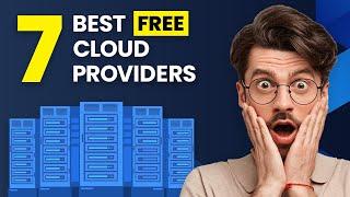 7 Best Free Cloud Storage Providers in 2024 (which is #1?)