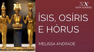 Egyptian Mythology - Isis Osiris and Horus