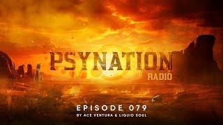 Psy Nation Radio #079 - incl. Uncharted Territory mix [Liquid Soul & Ace Ventura]