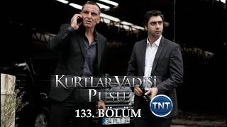 Kurtlar Vadisi Pusu 133. Bölüm [TNT]