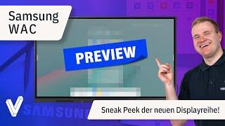 Exklusives Preview I Samsung WAC Display Serie - jetzt mit Android OS