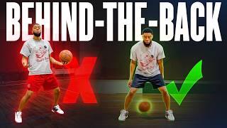 How to Dribble a Basketball BEHIND YOUR BACK [Step-By-Step For Beginners]