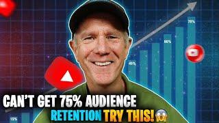 Can’t Get 75% Audience Retention In First 30 Seconds Of Your YouTube Video? TRY THIS