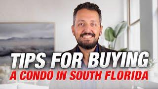 Tips For Buying A Condo In South Florida in 2022