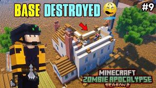 BASE DESTROYED | Minecraft Zombie Apocalypse | S2 | #9 | THE COSMIC BOY