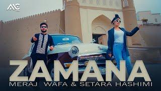 Meraj Wafa &  Setara Hashimi - ZAMANA (Official Video) [4K] معراج وفا و ستاره هاشمی - زمانه