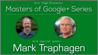 Google Plus Impact on SEO with Mark Traphagen