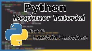 Lambda functions & mapping - Python Tutorial (Part 43)