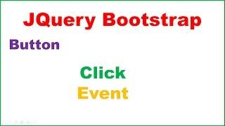 JQuery Bootstrap Ep.02 : Button Click Event - Select by ID