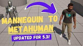 How To Replace The Mannequin With A Metahuman - Unreal Engine 5.3 Tutorial