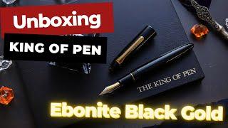 Unboxing Sailor King of Pens 1911 Ebonite Fountain Pen - Black Gold｜Japanese Ebonite Fountain Pen｜