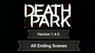 Death Park 1.4.0 - All Ending Scenes