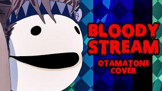 Bloody Stream - Otamatone Cover