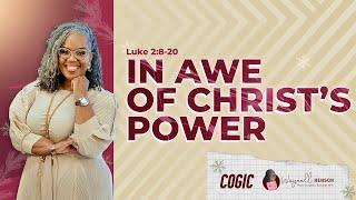 In Awe of Christ’s Presence | Plus a Free Surprise!  | 12.15.2024 | COGIC