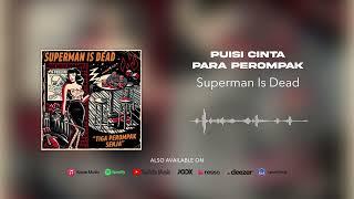 Superman Is Dead - Puisi Cinta Para Perompak (Official Audio)