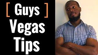 Tips for las vegas guys trips