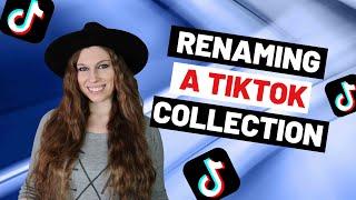 How To Rename A TikTok Collection (On-Screen Tutorial)