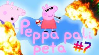 Peppa pali peta #7 [PRZERÓBKA]