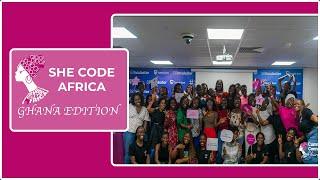 She Code Africa | What you missed at She Code Africa Ghana Edition