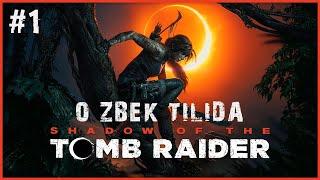 SHADOW OF THE TOMB RAIDER #1 | O`ZBEK TILIDA STRIM