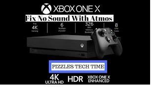 FIX SOUND NOT WORKING DOLBY ATMOS ON X BOX ONE X OR S