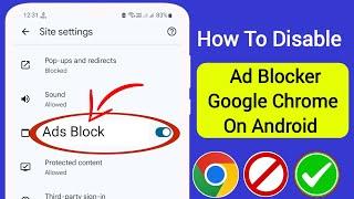 How To Disable Ad Blocker In Google Chrome On Android | Stop Ads On Google Chrome