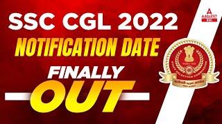 SSC CGL 2022 Notification Date Out | SSC CGL 2022 Notification | SSC CGL 2022