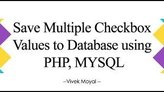 How to Save Multiple Checkbox Values in Database in PHP