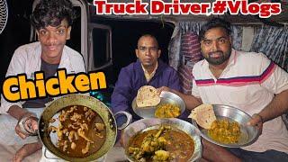 Aaj Banega Special Chicken Curry Truck Driver Ke Style Me || Cooking Inside The Truck || #Vlogs