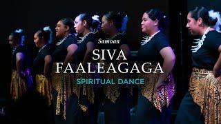 Siva Faaleagaga (Spiritual Dance) | All Nations Sunday