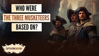 Who Were the Three Musketeers Based On?