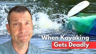 Kayaking Mistakes That Can Kill You!