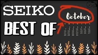 Best of SEIKO Watches by  @2stime  | OCTOBER 2020