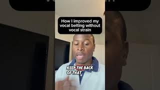 How I Improved My Vocal Belting Without Vocal Strain!
