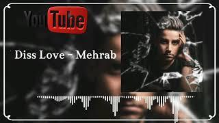 Diss love Mehrab- Минуси Мехроб - Грусний Минусовка