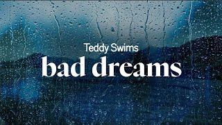 teddy swims - bad dreams (lyrics)