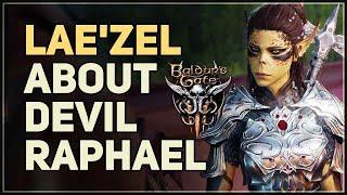 Lae'zel about Devil Raphael Baldur's Gate 3