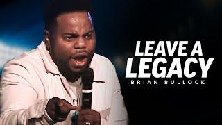 LEAVE A LEGACY - Best Motivational Speech Video 2020