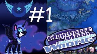 Equestria at War: Lunar Empire Campaign - Pt. 1: "I Am the Night!"