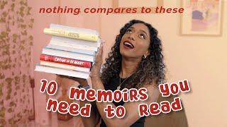 10 Memoirs You NEED to Read! | the non-fiction books you need in your life 