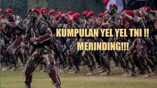 KUMPULAN YEL YEL TNI BIKIN MERINDING!!!