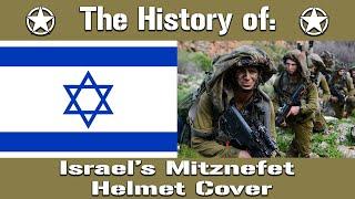 The Mitznefet: Israel's Unique Take on Camouflaged Helmet Covers