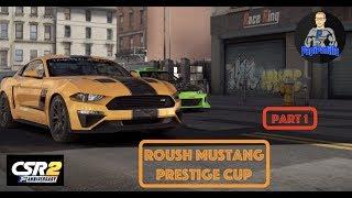 CSR2 - Roush Mustang Prestige Cup - Part 1