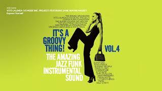 The Best Acid Jazz Funk Instrumental|Acid Jazz, Funky Groove [It's a Groovy Thing! Vol 4]