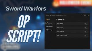 Sword Warriors! Script - Auto Mobs, Auto Rebirth, Auto Upgrade and more!!!