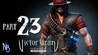 Victor Vran Walkthrough Part 23 No Commentary