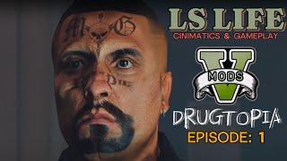 LS LIFE: Drugtopia Ep. 1 THE SHIPMENT | GTA 5 Mods