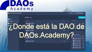 ¿Dónde está la DAO de DAOs.Academy?