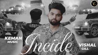 INCIDE | Vishal Gill | Keman | Latest Songs 2025